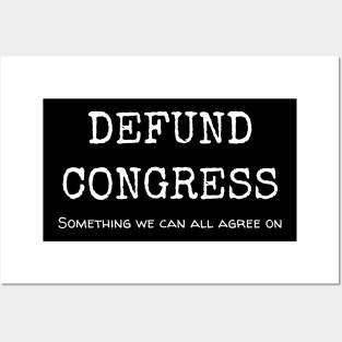 Defund Congress Posters and Art